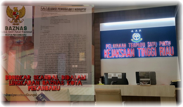 Dugaan Penyelewengan Penyaluran Dana BAZNAS Dilaporkan ke Kejati Riau