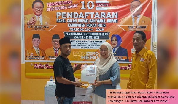 H. Bistaman Kembalikan Formulir Pendaftaran Calon Bupati Rohil ke DPC Partai Hanura